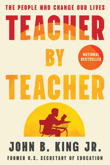 Teacher by Teacher - John B King