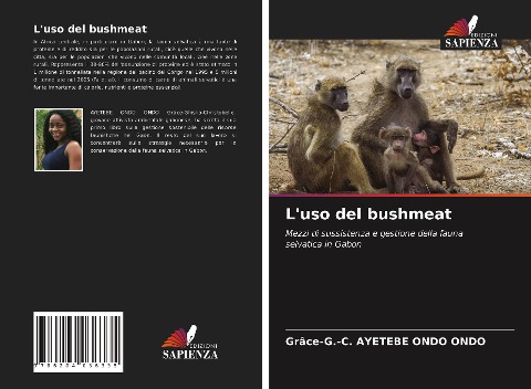 L'uso del bushmeat - Grâce-G. -C. Ayetebe Ondo Ondo