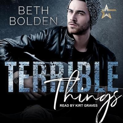 Terrible Things Lib/E - Beth Bolden