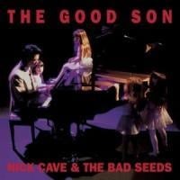 The Good Son - Nick & The Bad Seeds Cave