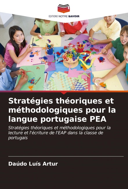 Stratégies théoriques et méthodologiques pour la langue portugaise PEA - Daúdo Luís Artur