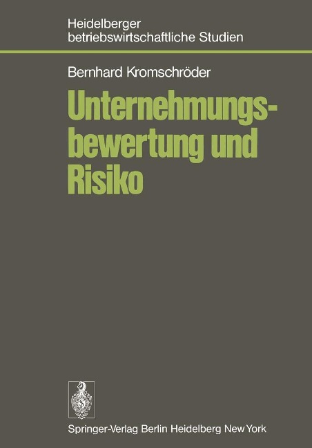 Unternehmungsbewertung und Risiko - B. Kromschröder