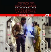 Cover-Bild zum Titel 'Star Wars, los últimos Jedi. La aventura de Finn y Rose' von 'Star Wars'