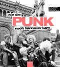 Cover-Bild zum Titel 'Wie der Punk nach Hannover kam' von ''