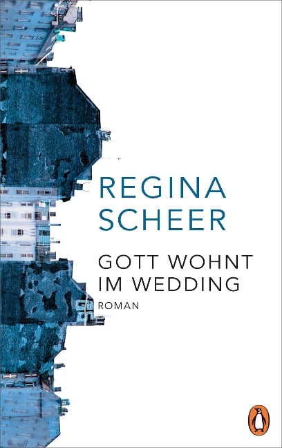 Gott wohnt im Wedding - Regina Scheer