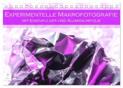 Experimentelle Makrofotografie mit Eisenpulver und Aluminiumfolie (Tischkalender 2026 DIN A5 quer), CALVENDO Monatskalender - Monika Scheurer