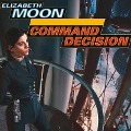 Cover-Bild zum Titel 'Command Decision Lib/E' von 'Elizabeth Moon'