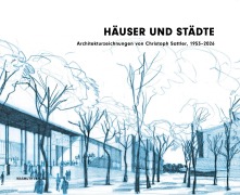 Cover-Bild zum Titel 'Häuser und Städte.' von 'Andres Lepik, Bernhard Schulz, Peter Schmid'