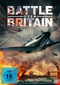 Cover-Bild zum Titel 'Battle Over Britain' von 'Andrew Burn, Callum Burn, Ben Thatcher'