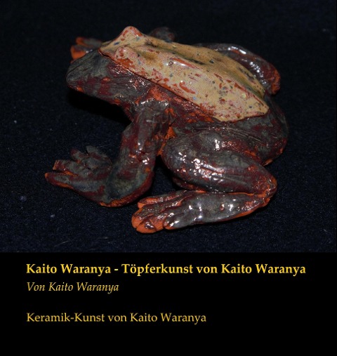 Kaito Waranya 1: Töpferkunst von Kaito Waranya - Kaito Waranya