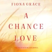 Cover-Bild zum Titel 'A Chance Love (The Inn at Dune Island¿Book One)' von 'Fiona Grace'