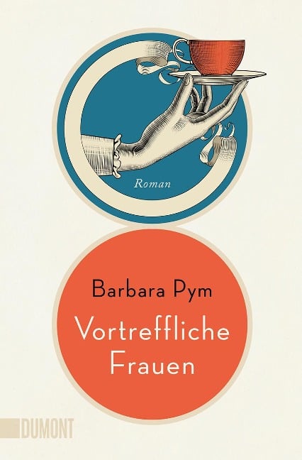 Vortreffliche Frauen - Barbara Pym