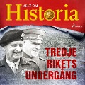 Cover-Bild zum Titel 'Tredje rikets undergång' von 'Allt om Historia'