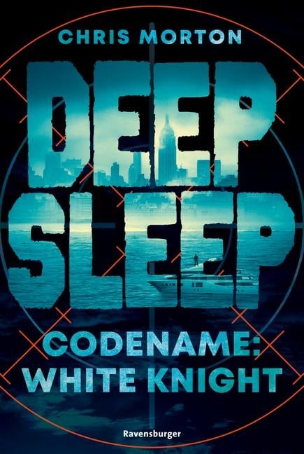 Deep Sleep, Band 1: Codename: White Knight (explosiver Action-Thriller für Geheimagenten-Fans) - Chris Morton
