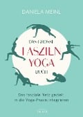 Das große Faszien-Yoga Buch - Daniela Meinl