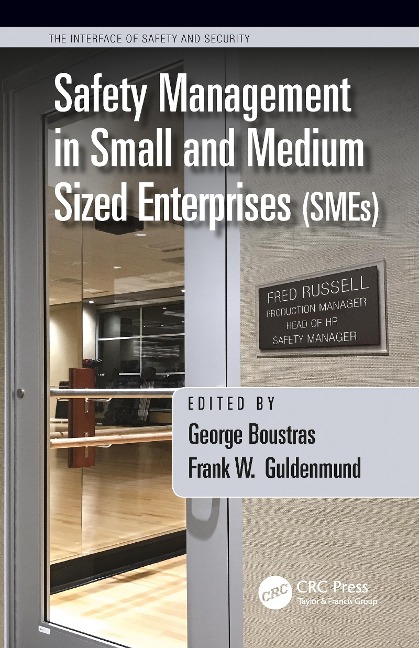 Safety Management in Small and Medium Sized Enterprises (SMEs) - 