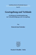 Cover-Bild zum Titel 'Gesetzgebung und Verbände.' von 'Heinrich Josef Schröder'