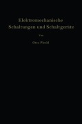 Cover-Bild zum Titel 'Elektromechanische Schaltungen und Schaltgeräte' von 'Otto Plechl'