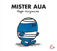 Cover-Bild zum Titel 'Mister Aua' von 'Roger Hargreaves'