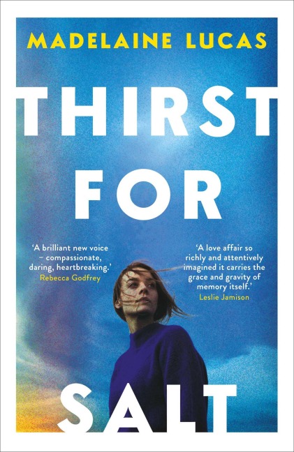 Thirst for Salt - Madelaine Lucas
