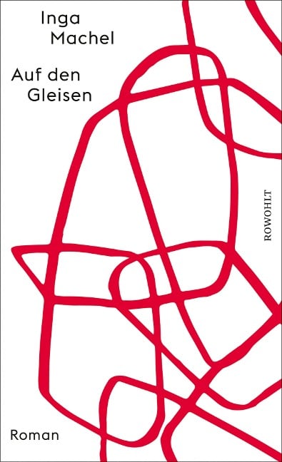 Auf den Gleisen - Inga Machel