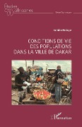 Cover-Bild zum Titel 'Conditions de vie des populations dans la ville de Dakar' von 'Ndiaye'