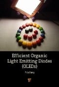 Cover-Bild zum Titel 'Efficient Organic Light Emitting-Diodes (OLEDs)' von ''