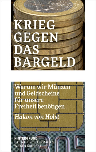 Krieg gegen das Bargeld - Hakon von Holst