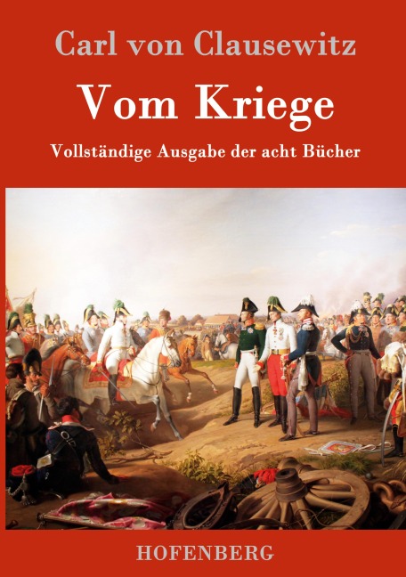 Vom Kriege - Carl Von Clausewitz