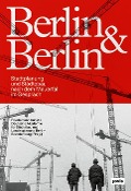 Cover-Bild zum Titel 'Berlin & Berlin' von 'Friedemann Kunst'