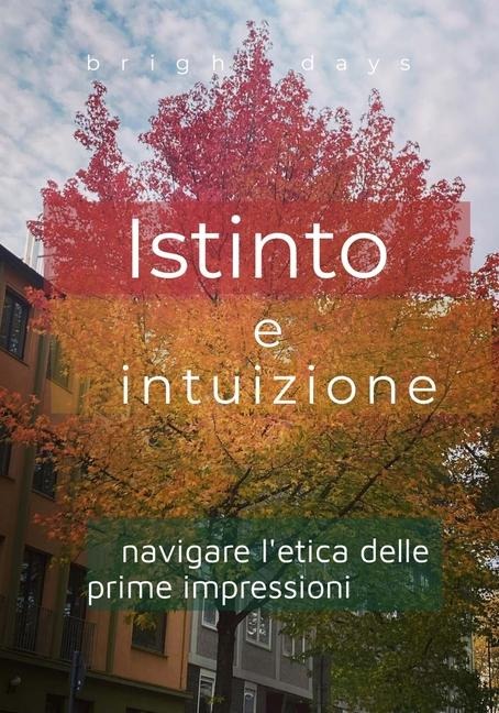 Istinto e intuizione - Bright Days