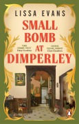 Cover-Bild zum Titel 'Small Bomb At Dimperley' von 'Lissa Evans'