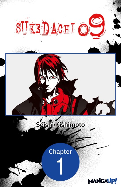 SUKEDACHI NINE #001 - Seishi Kishimoto