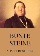 Cover-Bild zum Titel 'Bunte Steine' von 'Adalbert Stifter'