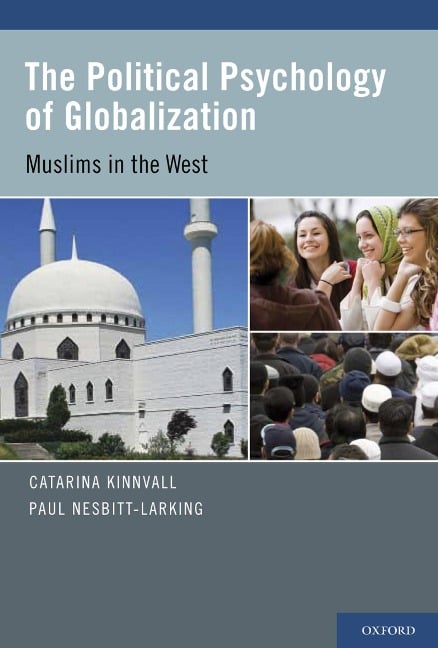 The Political Psychology of Globalization - Catarina Kinnvall, Paul Nesbitt-Larking