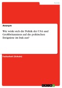 Cover-Bild zum Titel 'Wie wirkt sich die Politik der USA und Großbritanniens auf die politischen Ereignisse im Irak aus?' von ''