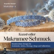 Cover-Bild zum Titel 'Kunstvoller Makramee-Schmuck' von 'Jacqueline Sommer'