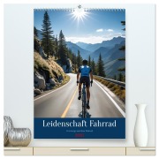 Cover-Bild zum Titel 'Leidenschaft Fahrrad (hochwertiger Premium Wandkalender 2026 DIN A2 hoch), Kunstdruck in Hochglanz' von 'Torsten Irmer'