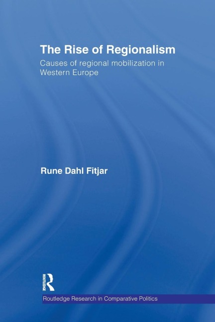 The Rise of Regionalism - Rune Dahl Fitjar
