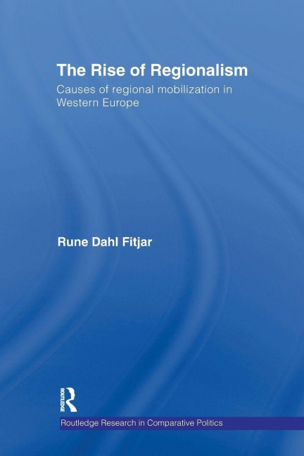 The Rise of Regionalism - Rune Dahl Fitjar