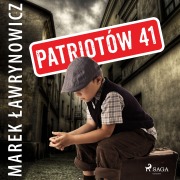 Cover-Bild zum Titel 'Patriotów 41' von 'Marek ¿Awrynowicz'