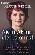 Cover-Bild zum Titel 'Mein Mann, der Islamist' von 'Kerstin Wenzel'