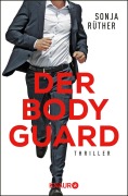 Cover-Bild zum Titel 'Der Bodyguard' von 'Sonja Rüther'