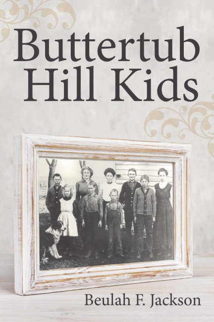 Buttertub Hill Kids - Beulah F. Jackson