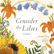 Cover-Bild zum Titel 'Consider the Lilies' von 'Jennifer Grant'