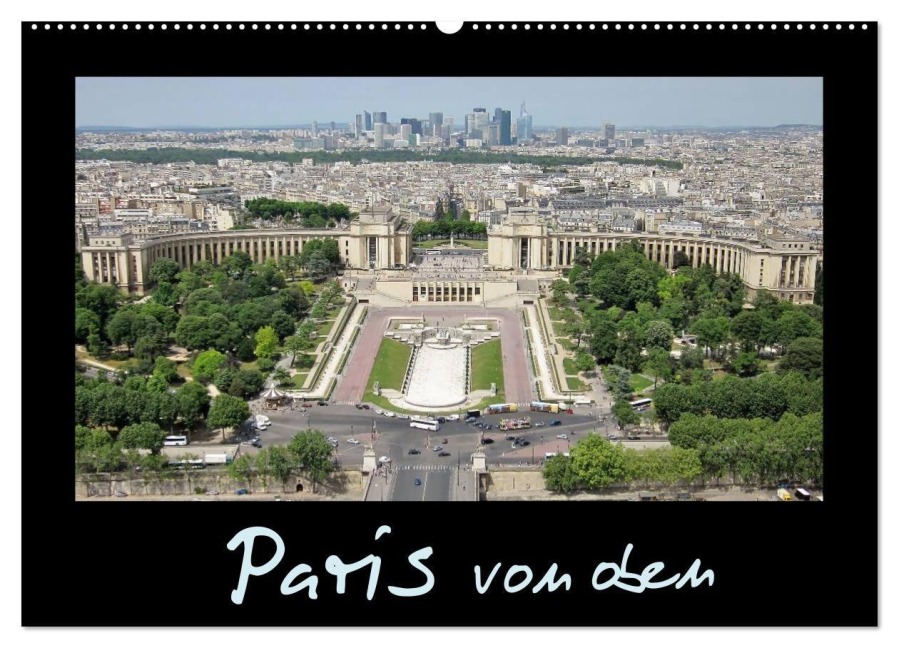 Paris von oben (Wandkalender 2026 DIN A2 quer), CALVENDO Monatskalender - ViennaFrame ViennaFrame