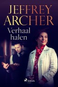 Cover-Bild zum Titel 'Verhaal halen' von 'Jeffrey Archer'