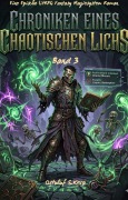 Cover-Bild zum Titel 'Chroniken Eines Chaotischen Lichs:Eine Epische LitRPG Fantasy Magiesystem Roman(Band 3)' von 'Ostuluf S. Kera'