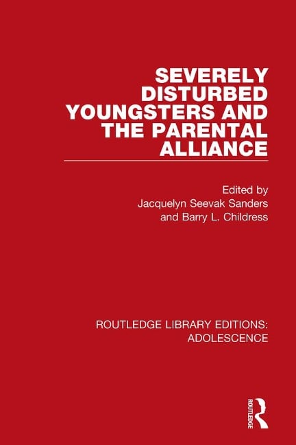 Severely Disturbed Youngsters and the Parental Alliance - 