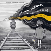 Cover-Bild zum Titel 'Nicht sehr lang her, nicht sehr weit weg' von 'Carla Infanta Gabor'